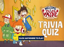 Welcome to the Wayne Trivia cu Intrebari